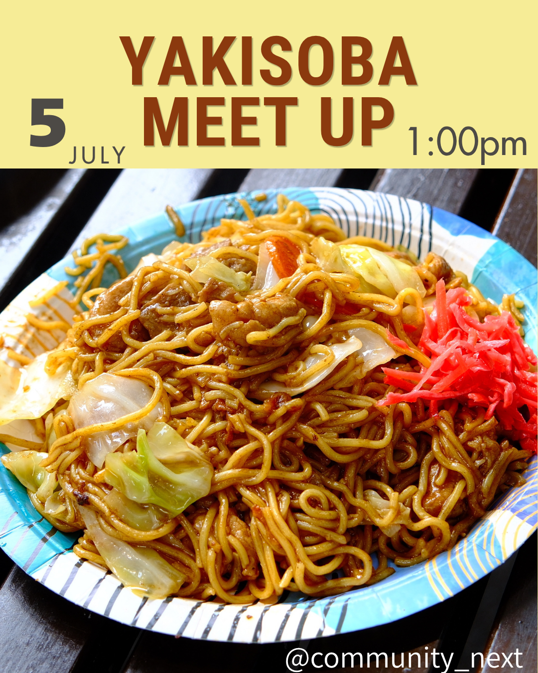 Yakisoba Meet Up - July 5